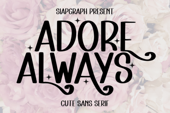 Adore Always Font for Playful Branding
