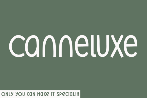 Canneluxe: A Distinctive Display Font for Makers