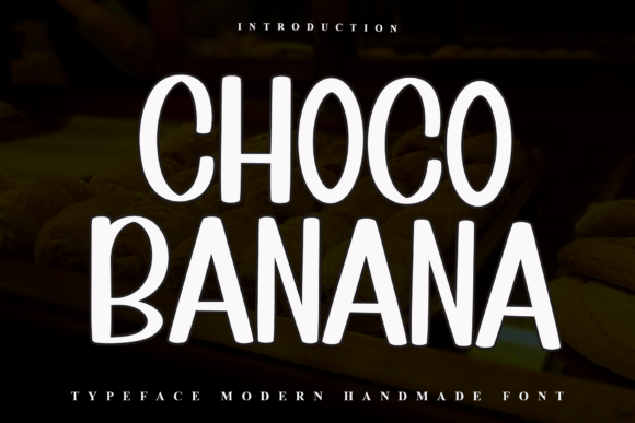 Choco Banana Font for Handmade Makers