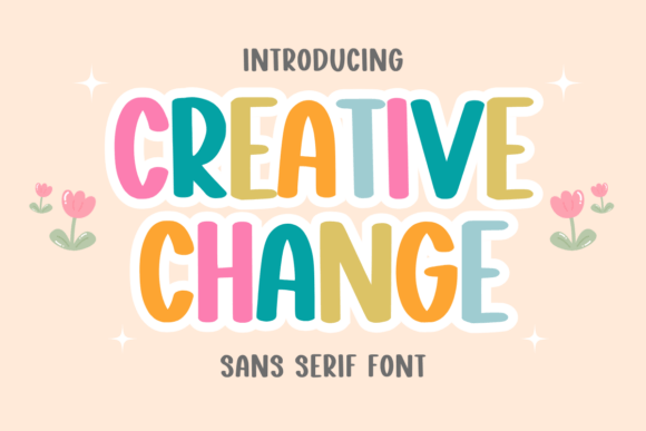 Creative Change Font for Small Business Branding