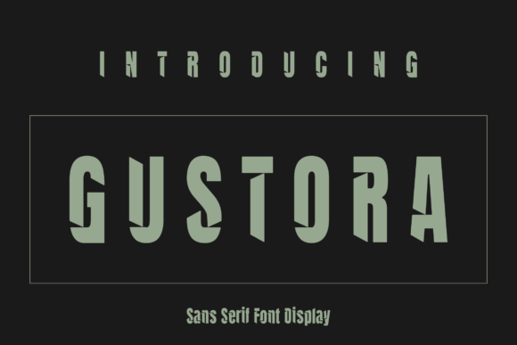 Gustora: The Bold Sans Serif Font for Strong Branding