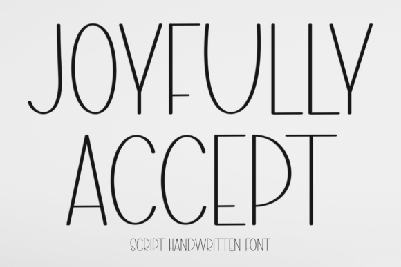 Joyfully Accept Font Review for Modern Campaigns
