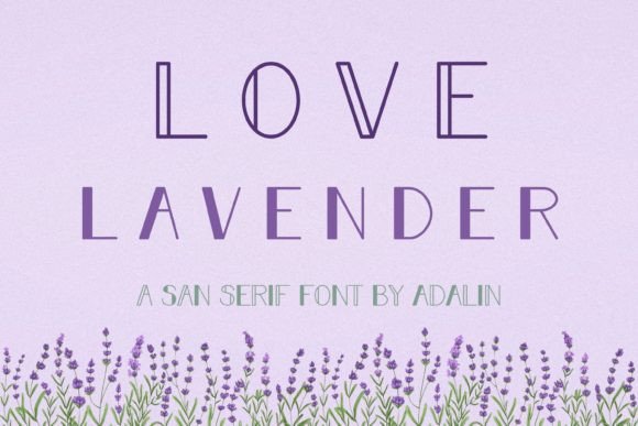 Love Lavender: A Versatile Sans Serif Typeface