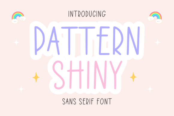 Pattern Shiny: A Fun Sans Serif Typeface for Bold Branding