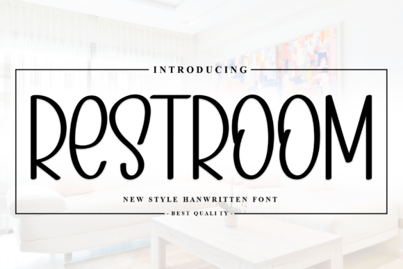 Restroom Font: Elegant Sans Serif for Modern Campaigns