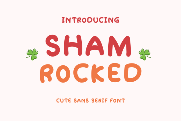 Sham Rocked Typeface for Digital Design